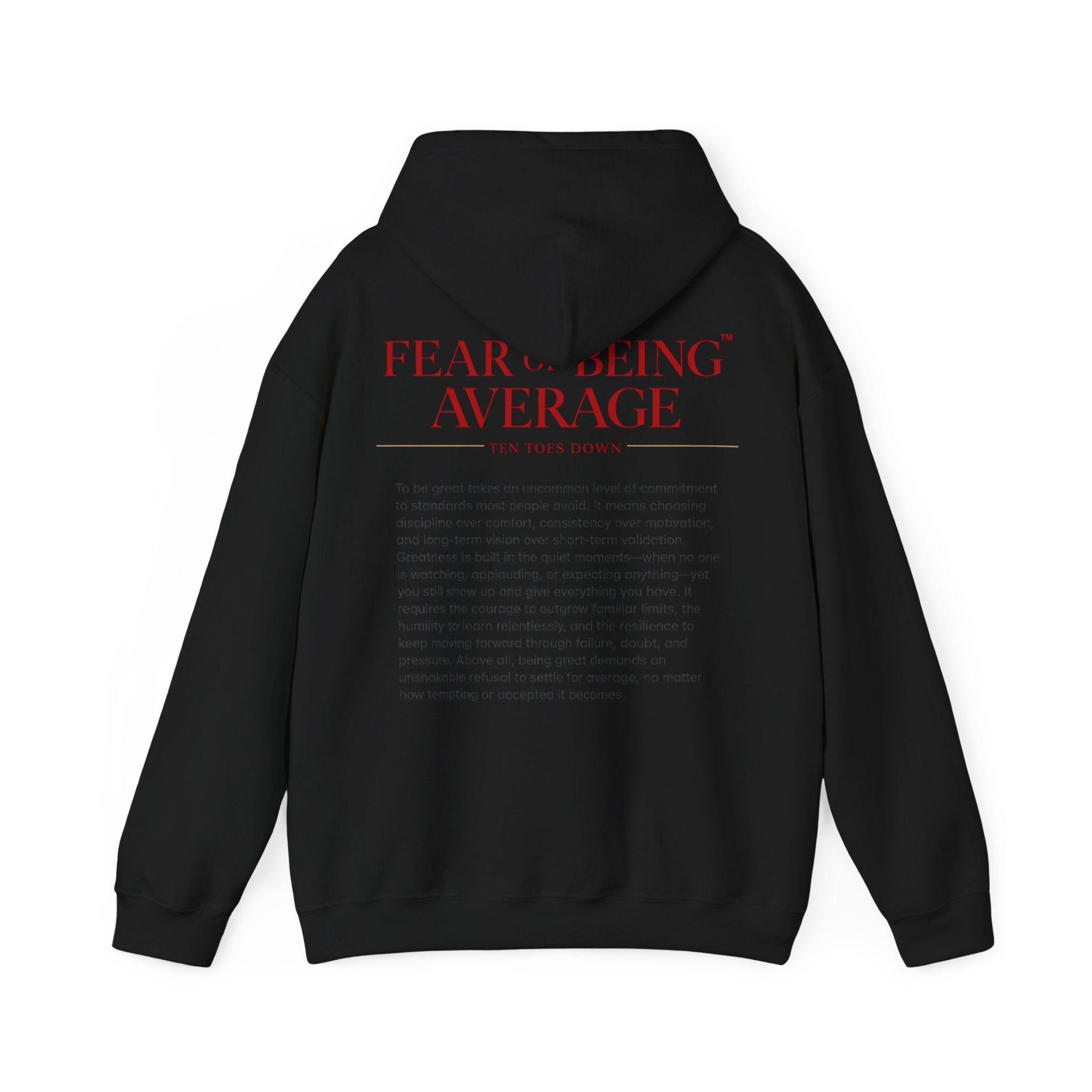 Fear of Being Average Hoodie — Streetwear Graphic Pullover with 'TentoesDown' Logo