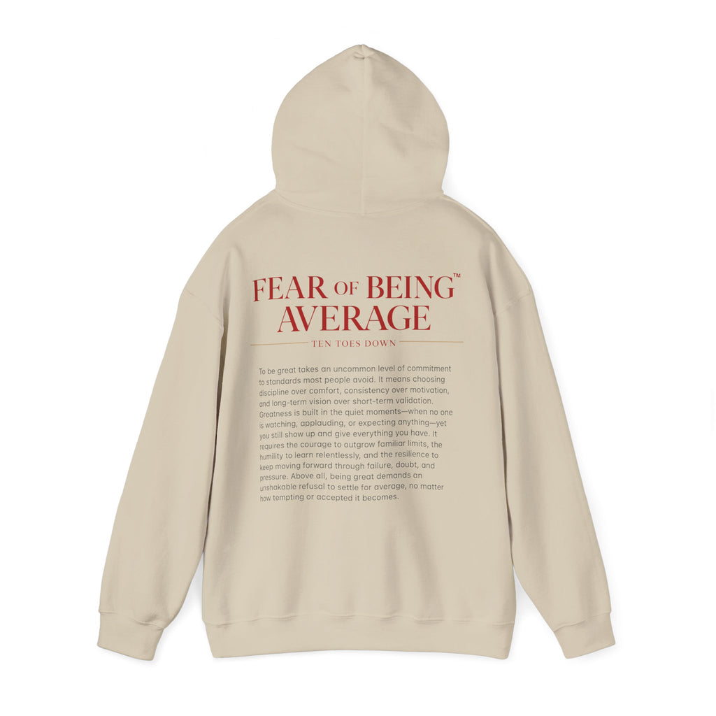 Fear of Being Average Hoodie — Streetwear Graphic Pullover with 'TentoesDown' Logo